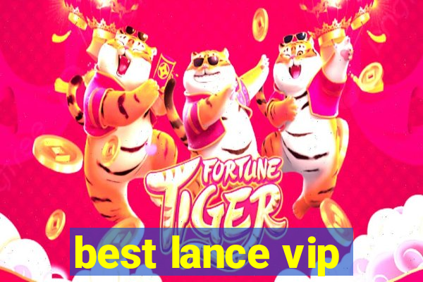 best lance vip